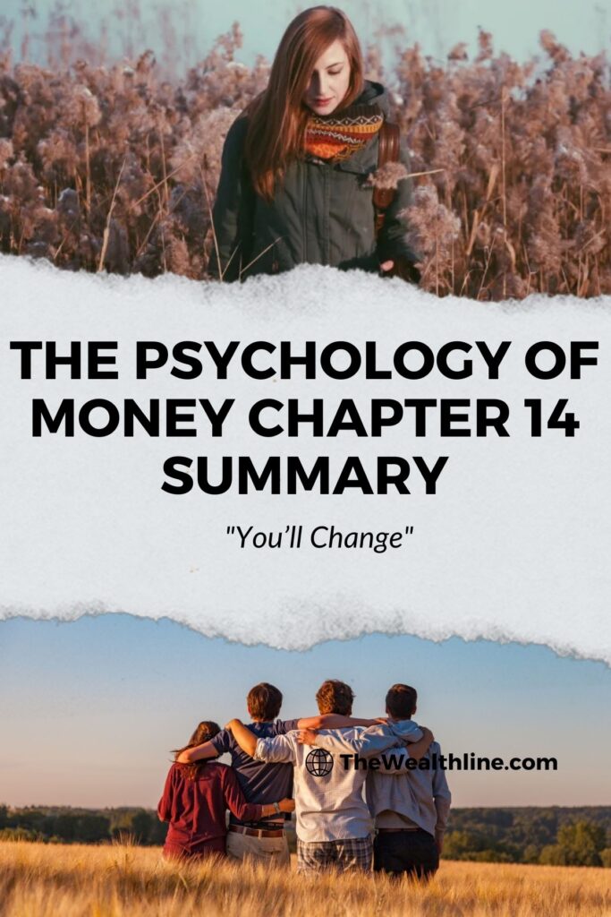 The Psychology of Money Chapter 14 Summary