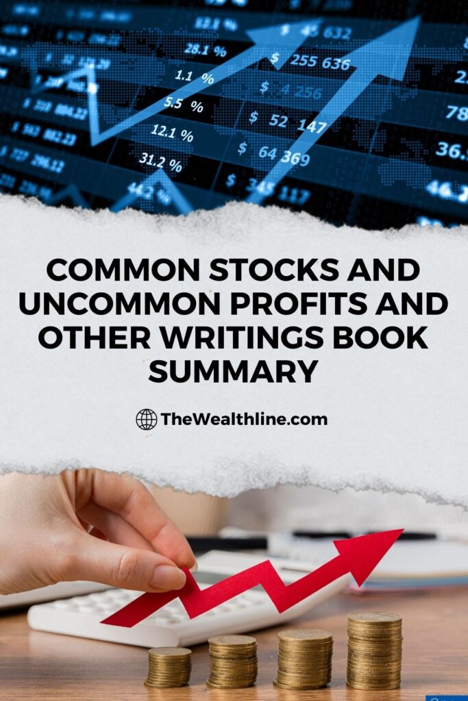 Common Stocks and Uncommon Profits and Other Writings
